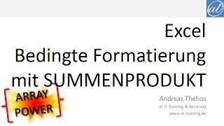 Excel  474  Bedingte Formatierung mit SUMMENPRODUKT  Arraykonstanten [upl. by Adriana901]