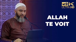 Allah te voit  Nader Abou Anas  Conférence complète en 4K [upl. by Anahoj]