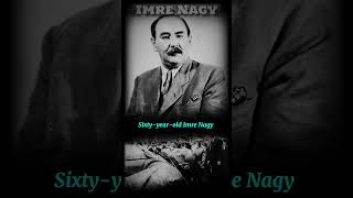 Imre Nagy Hungarian uprising  an attempt to break out of Soviet domination [upl. by Uri589]