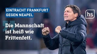 Große Vorfreude bei der Eintracht vor ChampionsLeagueAchtelfinale gegen Neapel  hessenschau [upl. by Socher]