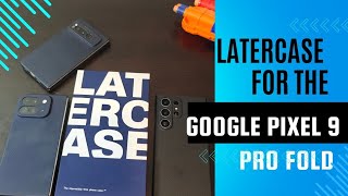 Latercase for Google Pixel 9 Pro Fold Review [upl. by Aihsoem]