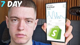 I Tried Shopify Dropshipping For 7 Days Realistic Results [upl. by Nhguaved]