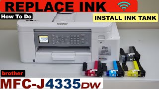 Brother MFCJ4335 Replace Ink Cartridges  Ink Tank [upl. by Ivy473]