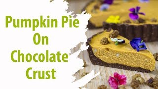 Vegan Pumpkin Pie On Chocolate Crust [upl. by Nennerb]