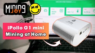 【NHASH】iPollo G1 mini——great choice to start my HOME MINING journey [upl. by Novihc]