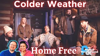 Home Free  quotColder Weatherquot Home Frees Version  Official Music Cover Video  Couples Reaction [upl. by Elenore]