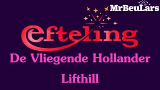 Efteling muziek  De Vliegende Hollander  Lifthill [upl. by Airaet]