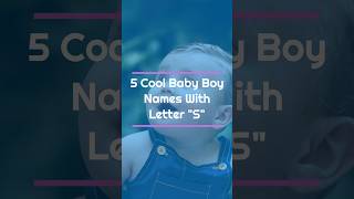 Baby Boy Names with Letter quotSquot [upl. by Smiga]