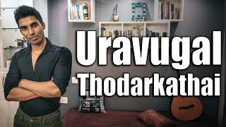 Uravugal Thodarkathai  Illayaraja  Sakthi Amaran [upl. by Ydnat]