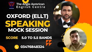 ELLT Speaking Mock Test  Oxford Speaking Preparation  Anglo American Mardan [upl. by Faden]