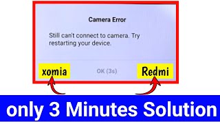 still cant connect to camera  still cant connect to camera try restarting your device redmi 2024 [upl. by Nanine]