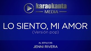 Karaokanta  Jenni Rivera  Lo siento mi amor Ver Pop [upl. by Innus375]