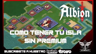 GUIA ALBION ONLINE 2022 🟡COMPRA TU ISLA SIN PREMIUN SACALE RENTABILIDAD 2022🟡PAGATE EL PREMIUN [upl. by Tulley]