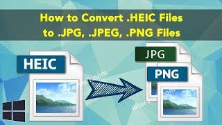 How to Convert HEIC Files to JPG JPEG PNG Files [upl. by Aisenet]