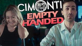 Cimonti  Empty Handed OFFICIAL MUSIC VIDEO [upl. by Buna]