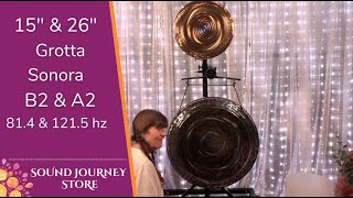 Set of 2 Grotta Sonora Gongs 26quot E2 and 15quot B2 [upl. by Anyal]