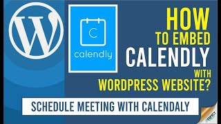 How to embed CALENDLY in WordPress website  Schedule meeting with calendly  URDUHINDI [upl. by Leunas273]