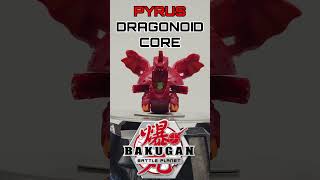 Bakugan of the Day 1 Pyrus Dragonoid Core Bakugan Battle Planet [upl. by Enelav900]