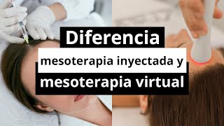 Diferencias entre mesoterapia INYECTADA y mesoterapia VIRTUAL [upl. by Larianna909]