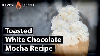 How To Make A White Mocha Toasted White Chocolate Mocha Recipe [upl. by Adnarrim]