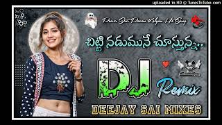 Chitti Nadumune Chustunna Dj Song  Pawan kalyan Dj songs  Pawan kalyan Hit Songs Telugu Dj Remix [upl. by Steffen423]