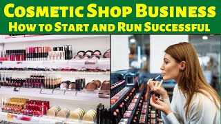 Cosmetic Shop Business  Beauty Products Shop Business [upl. by Barraza]