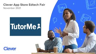 Clever Edtech Fair TutorMe [upl. by Strong]