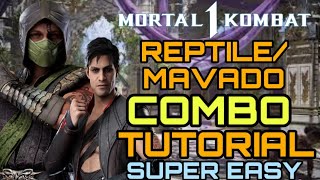 MK1  ReptileMavado Combo Tutorial  SUPER EASY GUIDE  Mortal Kombat 1 [upl. by Litsyrk]