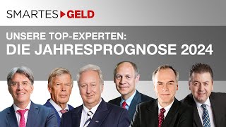 2024 – die große Jahresprognose unserer TopFinanzexperten [upl. by Aenil]