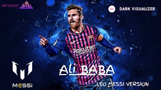 ALIBABA Adam Ferello Lional Messi versionBASS BOOSTED  Dark Visualizer [upl. by Llertnod987]