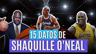 QUINCE 1️⃣5️⃣ datos sobre SHAQUILLE ONEAL ⛹️🏀 [upl. by Anale]