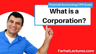 What is a Corporation Financial Accounting  CPA Exam FAR [upl. by Moises]