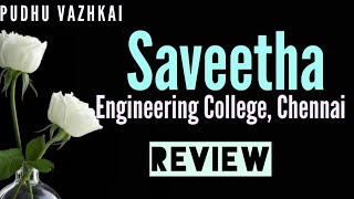 Saveetha Engineering College ReviewSaveetha college ChennaiSEC Chennai ReviewSEC Placements [upl. by Ylsel247]