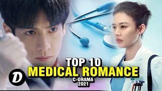 TOP 10 CHINESE ROMANCE MEDICAL DRAMA [upl. by Arianna193]