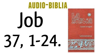 JOB 37 124 BIBLIA CATÓLICA [upl. by Ahsinauq734]