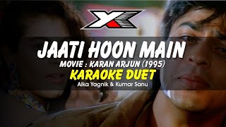 Jaati Hoon Main Karaoke  Duet [upl. by Belia]