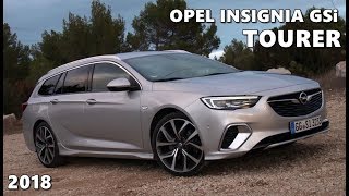 Opel Insignia GSi Sports Tourer 2018 Drive Exterior Interior [upl. by Damalas]