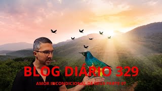 329961 BLOG DIÁRIO 08 DE NOVEMBRO DE 2024 AMOR INCONDICIONAL DE DEUS PARTE 07 [upl. by Horatius807]