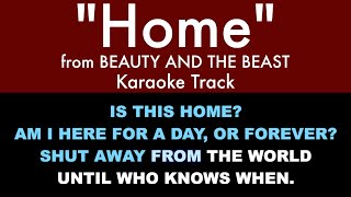 quotHomequot from Beauty and the Beast  Karaoke Track with Lyrics on Screen [upl. by Eipper]