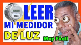 Como LEER mi MEDIDOR de LUZ Como Calcular Consumo de Luz 💡💡💡 [upl. by Adama]