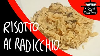 Risotto al Radicchio  In Cucina con Monica Emme [upl. by Philipps]