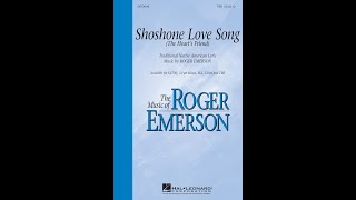 Shoshone Love Song SATB Choir  Music by Roger Emerson [upl. by Nyvlem158]