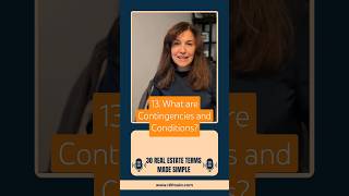 13 What are Contingencies and Conditions Real Estate Terms for Beginners [upl. by Haneeja921]