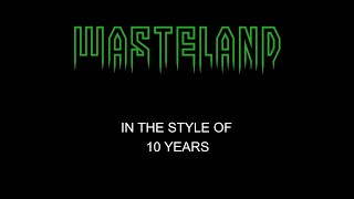 10 Years  Wasteland  Karaoke  With Backing Vocals [upl. by Nired]