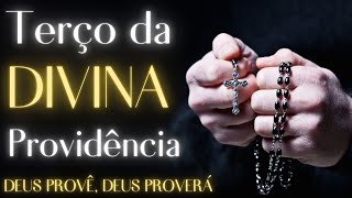 Santo Terço da Divina Providência Deus Provê Deus Proverá [upl. by Klara538]