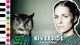 Jouer AGNES OBEL  RIVERSIDE Piano tuto facile [upl. by Ingold]