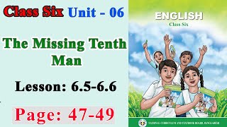 Class 6 English Unit 06  The Missing Tenth Man  Lesson 65 66  Page 4749  Rajib iDesk [upl. by Notffilc]