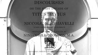 Machiavelli Discourses on Livy Bk I Ch 35 [upl. by Noved559]