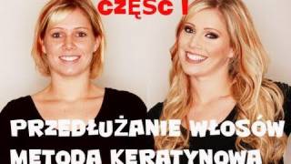 ☆ JAK PRZEDŁUŻYĆ WŁOSY część 1 METODA KERATYNOWA ZAGĘSZCZANIE HAIRSERVICEPL tutorial☆ [upl. by Nosimaj]