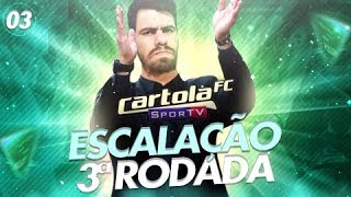 CARTOLA FC 2017  DICAS da TERCEIRA rodada e minha escalação 3 [upl. by Bara922]